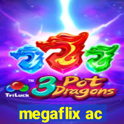 megaflix ac